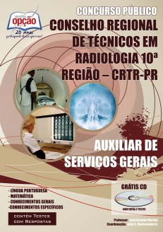 Conselho Regional de Técnicos em Radiologia 10ª Região (CRTR/PR)-AUXILIAR DE SERVIÇO GERAIS-AGENTE ADMINISTRATIVO